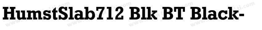 HumstSlab712 Blk BT Black字体转换